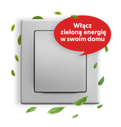 Biały włącznik światła umieszczony na środku obrazu, otoczony przez swobodnie rozmieszczone zielone liście, sprawiające wrażenie, jakby unosiły się wokół niego. W prawym górnym rogu obrazu znajduje się czerwona dymka dialogowa z białym napisem: "Włącz zieloną energię w swoim domu"
